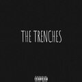 The Trenches (feat. Hugg) [Explicit]