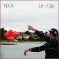 Will G - Let It Go (Explicit)