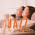 Chillout Jazz、Awesome Holidays Collection、Relaxation Jazz Music Ensemble - Dream About