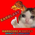 HARDCORE K-YOTICS - EARBLAST