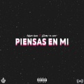 Piensas en Mi (Explicit)