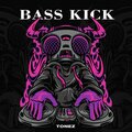 Tonez - Bass Kick