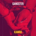 Kamro - Gangster