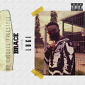 Brace、Lugi - No Cheques Freestyle (feat. Lugi)(Explicit)