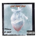 Love Turnt Cold (Explicit)