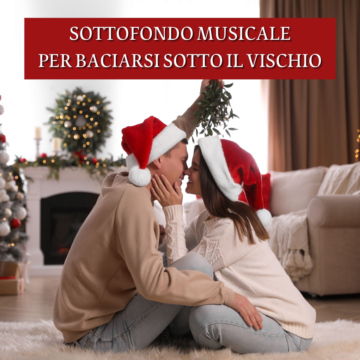 Sottofondo Musicale Per Baciarsi Sotto Il Vischio