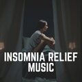 Insomnia Relief Music
