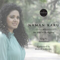Mukesh Jodhwani、Ajay Singha - Naman Karu - An Ode to Sadhguru