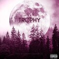 International808PLUG、sxan - Trophy (feat. SXAN)