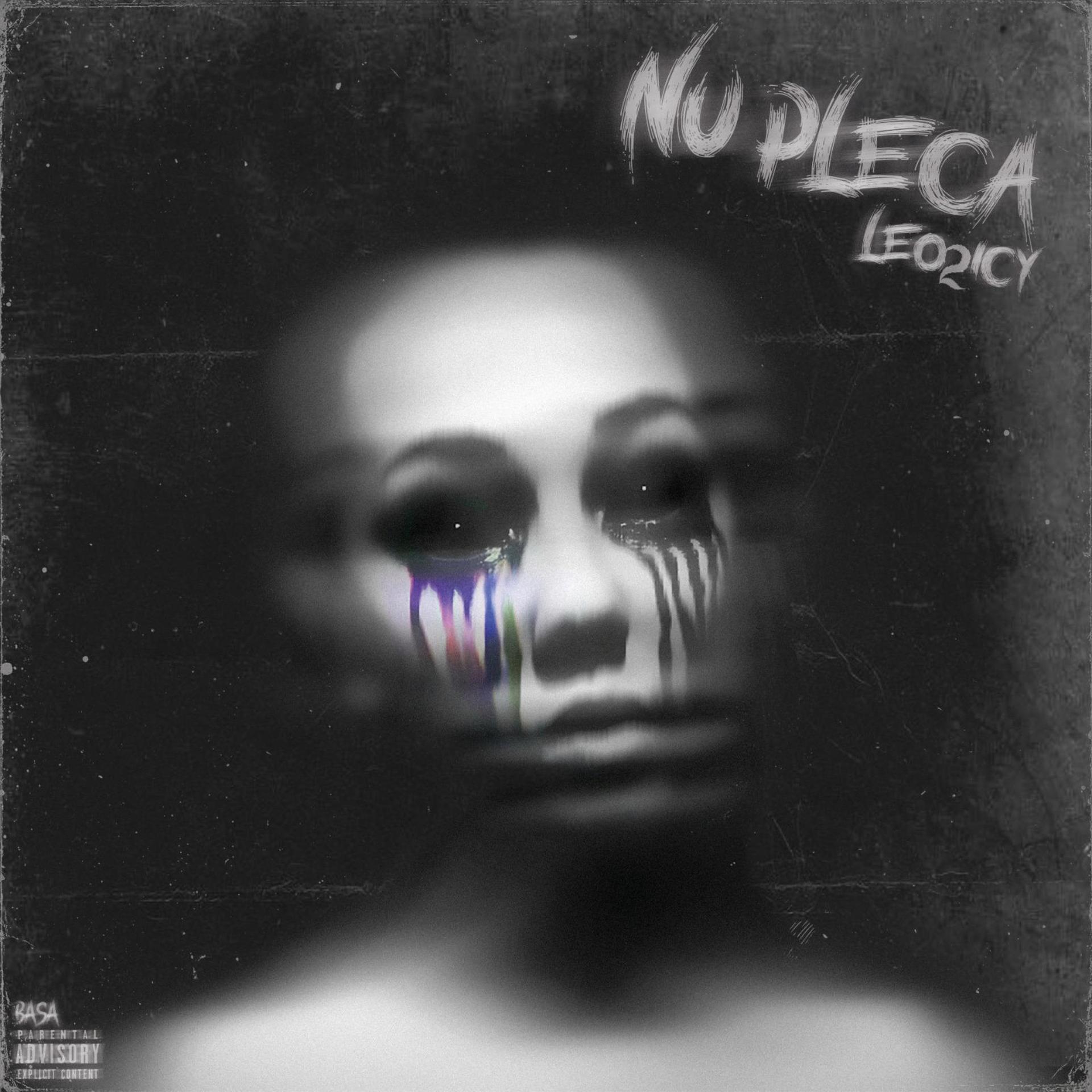 Leo2icy - Nu pleca (Explicit)