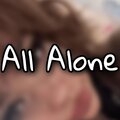 All Alone (feat. NLA ce$ar)