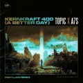 Kernkraft 400 (A Better Day)(MistaJam Remix)