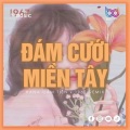 Đám cưới miền tây (Remix)