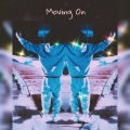 Carr、MilanFasho - Moving On (feat. MilanFasho)(Explicit)