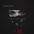 Snubb Geez、Ty Pretty、Chrissy - The Set Up (Explicit)