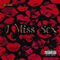 Ra'Siah - I Miss Sex (Explicit)