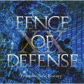 FENCE OF DEFENSE - 天才バガボンド