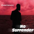 Emmysingz - No Surrender
