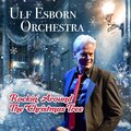 Ulf Esborn Orchestra、johan stengård、John D. Marks - Rockin´ Around the Christmas Tree