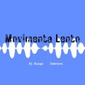 DJ Guuga、Cabrera、Rico Henriques、Sidney Sivire、Mc Ez、André Lemmos - Movimenta Lento (Explicit)