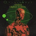 TRXUBLED MIND - Higher Realms