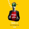 Geck-O、Memorize、DJ Android、Rik Van Dam - Turn Di Bass Up (Memorize, DJ Android Remix)