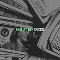 chicco - Really Love (Explicit)