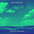 squish Arcana - Brave$Tarr