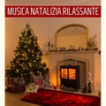 Musica Natalizia Rilassante
