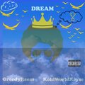 Dreams (feat. KoldWorldKeyse) [Explicit]