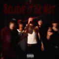 Spc Teo - Believe It Or Not (Explicit)