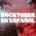 Rocktober En Español (Explicit)