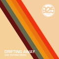 Drifting Away Remix