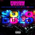 SteveDaStoner、1Fliss、Spidey P Mayweather、Eikon Verse - SOLO DOLO (feat. 1Fliss Spidey P Mayweather & SteveDaStoner)(Explicit)