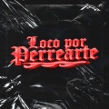 DJ Sabrosura - Loco por Perrearte