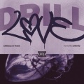 Chrono、SDP - Drill Love (feat. Chrono)(Explicit)