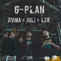 Rvma、Lzk - G-PLAN (feat. LZK & Juli)(Explicit)