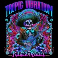 Tropic Vibration - Light It Up