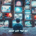 Albin Appelqvist、APEX - Just Let Me Go