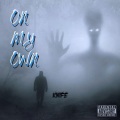 J’kai、kNIFE - On my own (feat. J’kai)(Explicit)