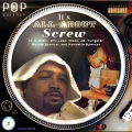 Its All About Screw (feat. SucWillean, Suc wood, Yungstar, SmgJb, D-gotti, Ronnie Spencer, Ronnetta Spencer & Bc Of Necronam)(Explicit)