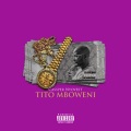 Tito Mboweni (Explicit)