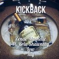 Zenae Mashelle、Bria Shawntay、ILLY、Los quilla huasi (Canta Horacio Guarani) - Kickback (Explicit)