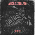chicco - Amore stellato (Explicit)