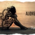 Alone (feat. Lakeyah & Kyle Dion)(Explicit)