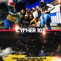 Cypher 102 (feat. Dome, Akeldama, May Mc, Jey Mc, Ama$onica, GBH & Ibeth) [Explicit]