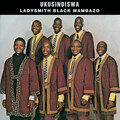 Ladysmith Black Mambazo - Mavungangidluli Jesu