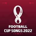 Football Cup Songs 2022