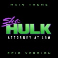 She-Hulk Main Theme (Epic Version)