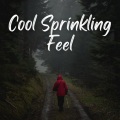 Cool Sprinkling Feel